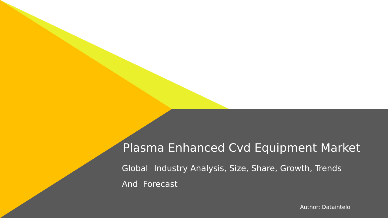 Request For Sample of Plasma Enhanced Cvd Equipment Market Research Report 2032